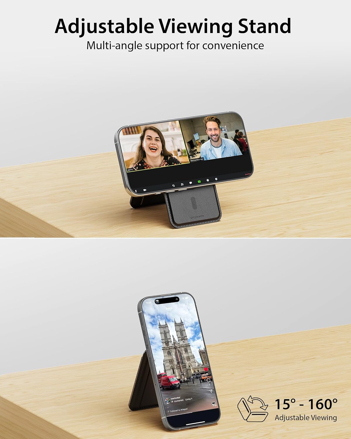 Adjustable wallet kickstand props up the iPhone from 15 to 160 degrees for video calls and viewing
