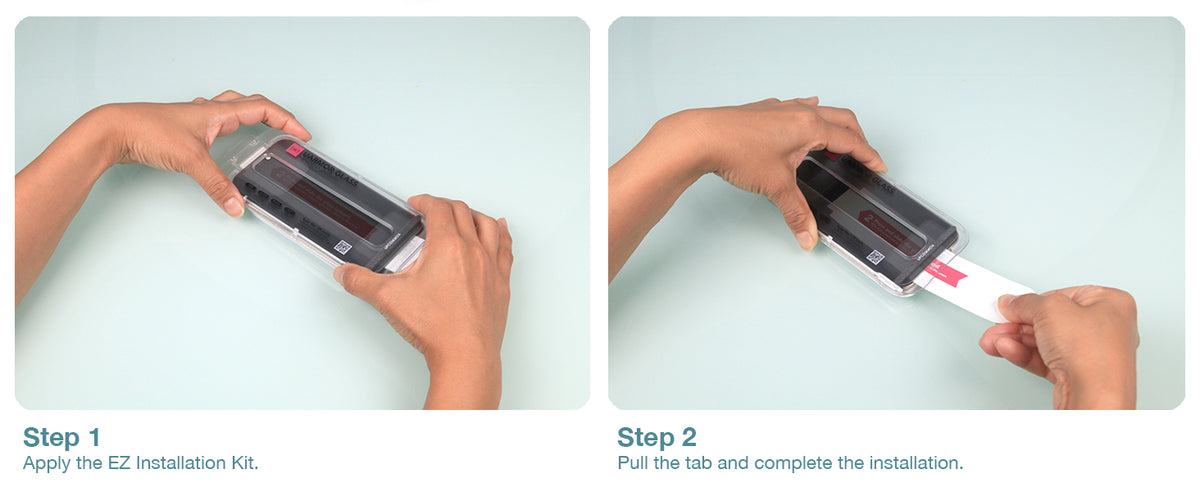 Two-step installation: apply the EZ kit, then pull the tab